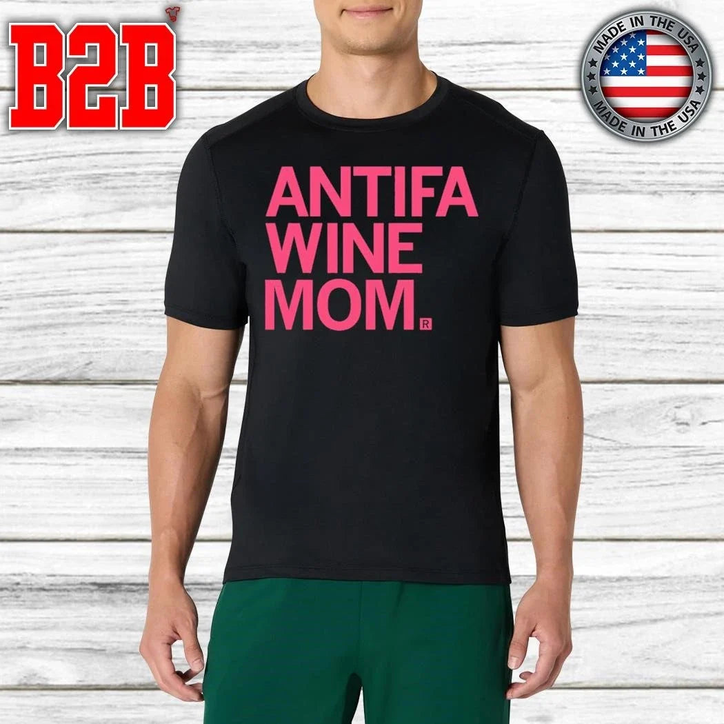 ANTIFA Wine Mom Shirt Unisex