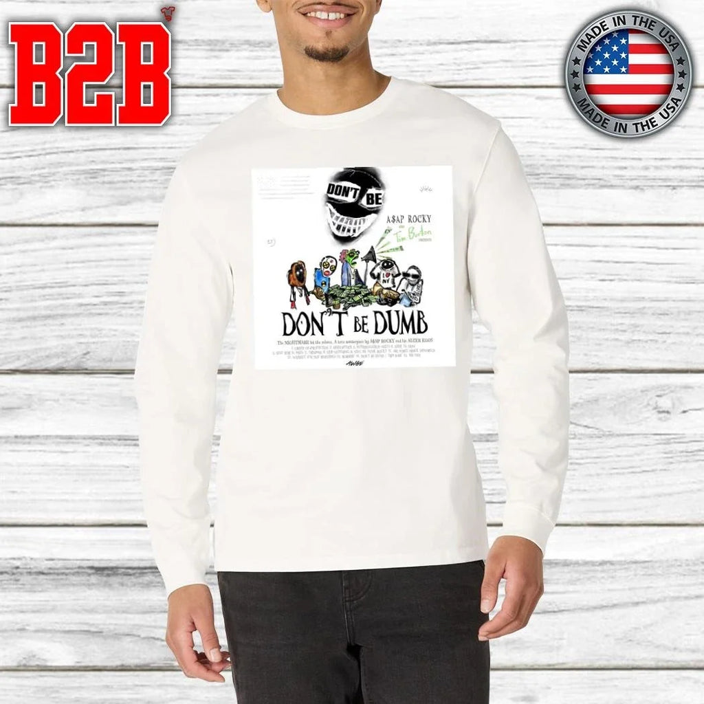 ASAP Rocky Don’t Be Dumb Album Official Tracklist With Tim Burton Presents Shirt Unisex