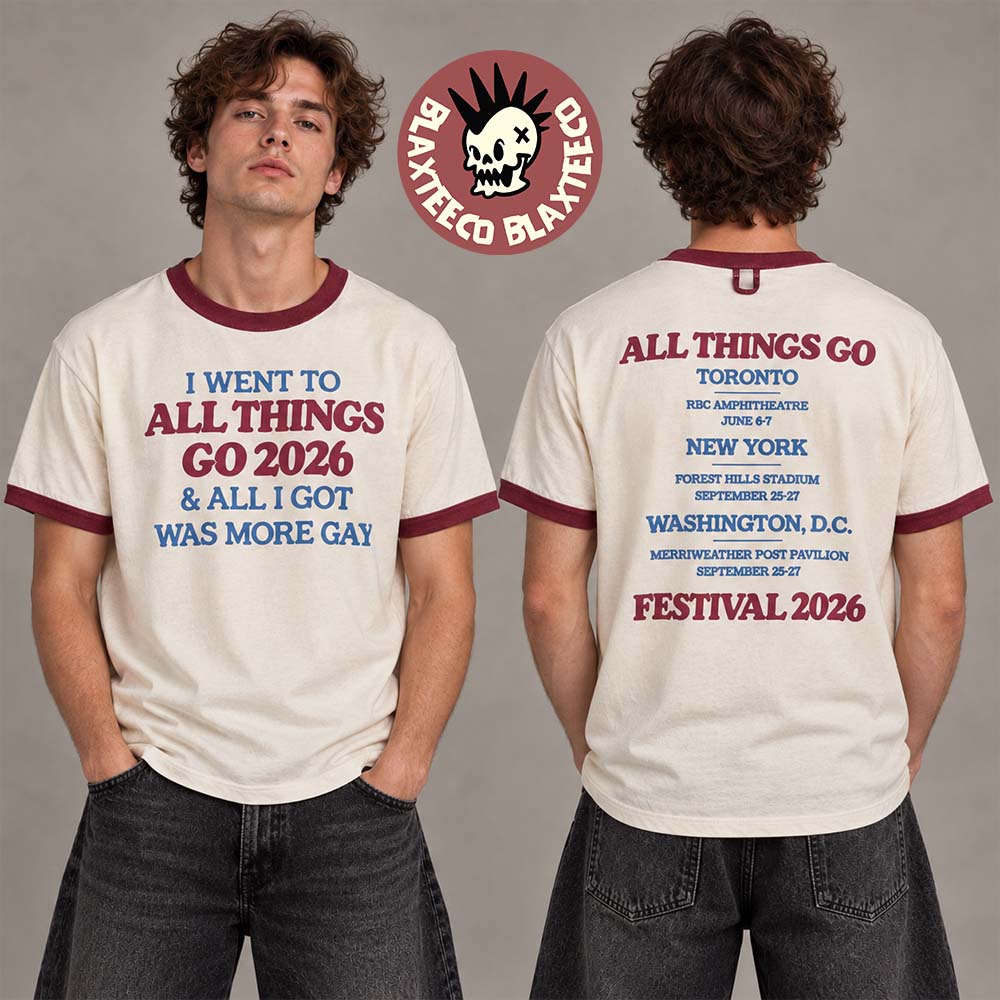 All Things Go Music Festival 2026 Merch Got More Gay Ringer T-Shirt