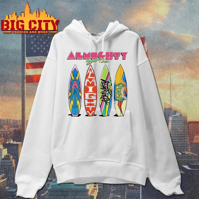 Almighty surfs up shirt Unisex