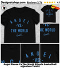 Angel Reese Vs The World Atlanta basketball signature shirt