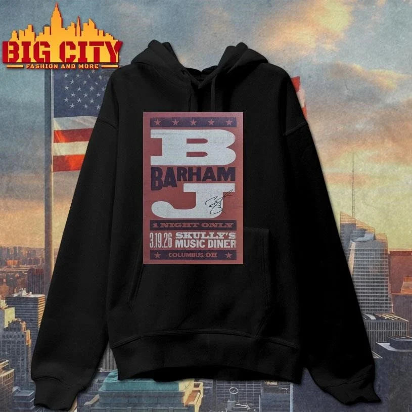 BJ Barham Columbus, Skully’s Music-Diner, Mar 19, 2026 Poster Shirt Unisex