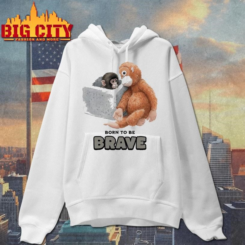 Baby Monkey Punch Born To Be Brave Shirt Unisex