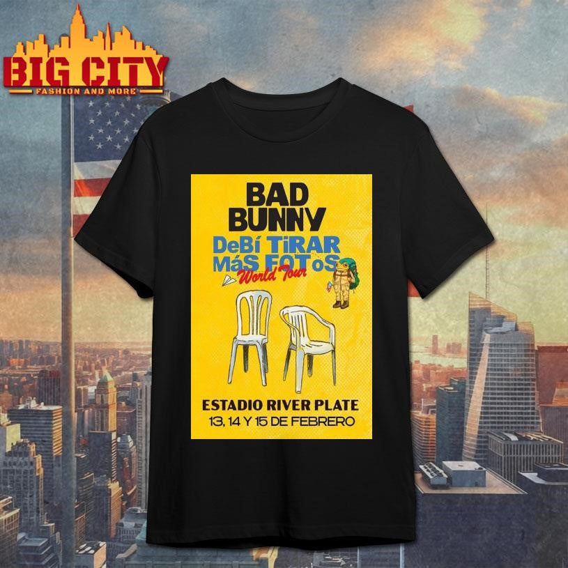 Bad Bunny Debi Tirar Mas Fotos World Tour Argentina Exclusive Poster Shirt Unisex