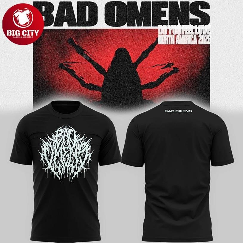 Bad Omens Do You Feel Love North America 2026 Two Sided Shirt Unisex