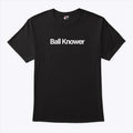 Ball Knower T Shirt Unisex