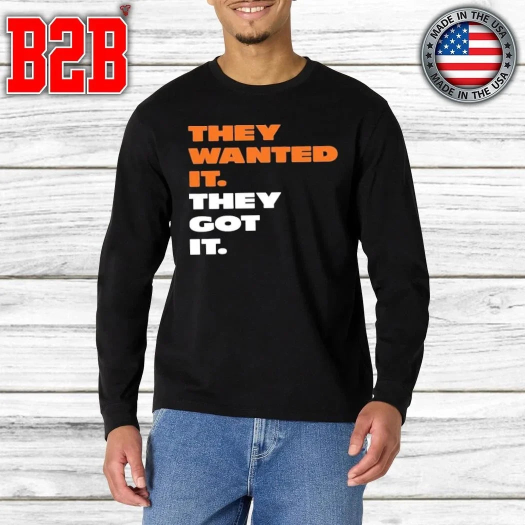 Bear They Wanted It They Got It Shirt Unisex