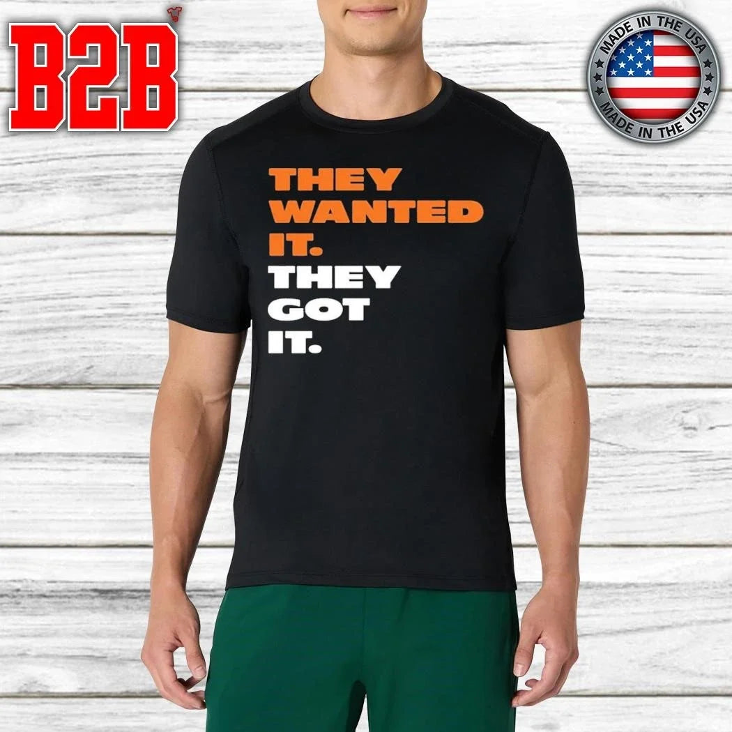 Bear They Wanted It They Got It Shirt Unisex