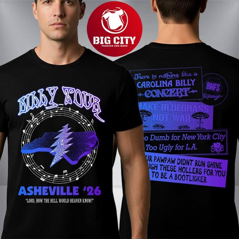 Billy Strings Billy Tour Asheville 26 Venue North Carolina Lord How The Hell Would Heaven Know Two Sided Shirt
