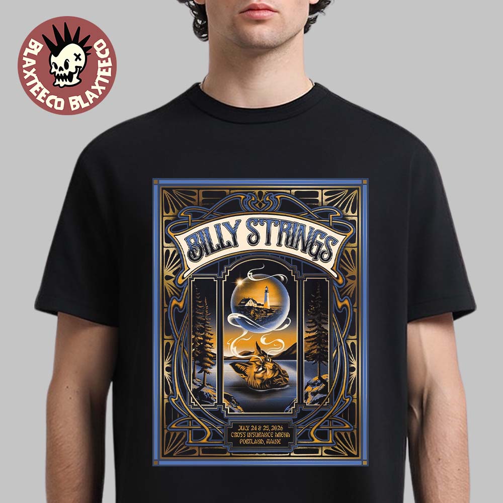 Billy Strings Portland ME 2026 2 Night Event Poster At Cross Insurance Arena On July 24 And 25 2026 Unisex T-Shirt