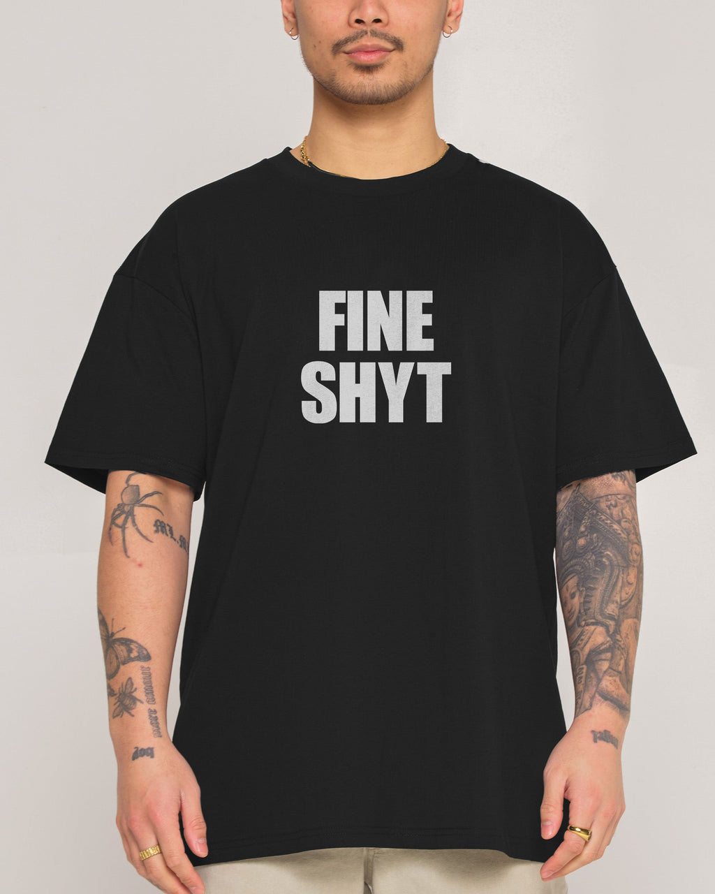 Fine Shyt Unisex
