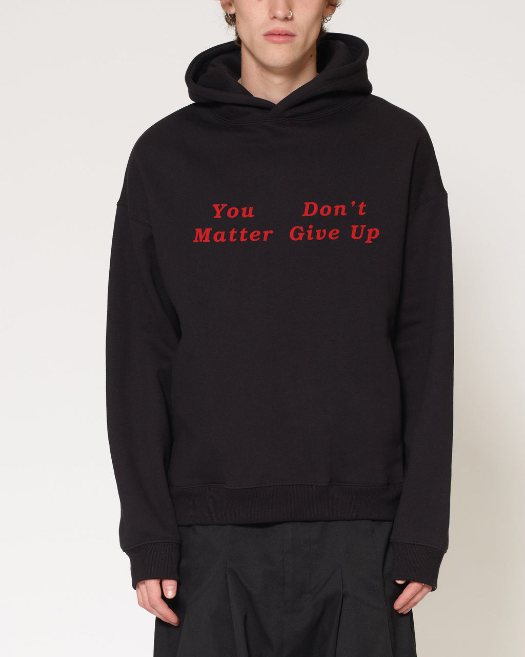 You Don’t Matter Give Up Unisex
