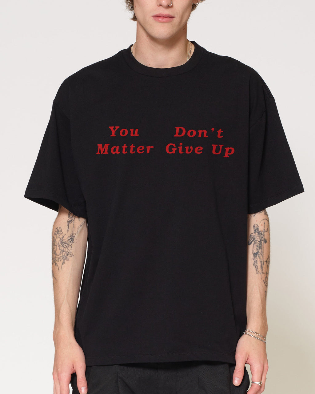 You Don’t Matter Give Up Oversized Tee Unisex