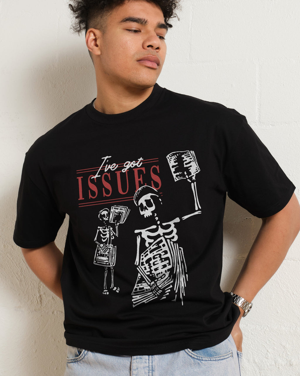 I've Got Issues Unisex