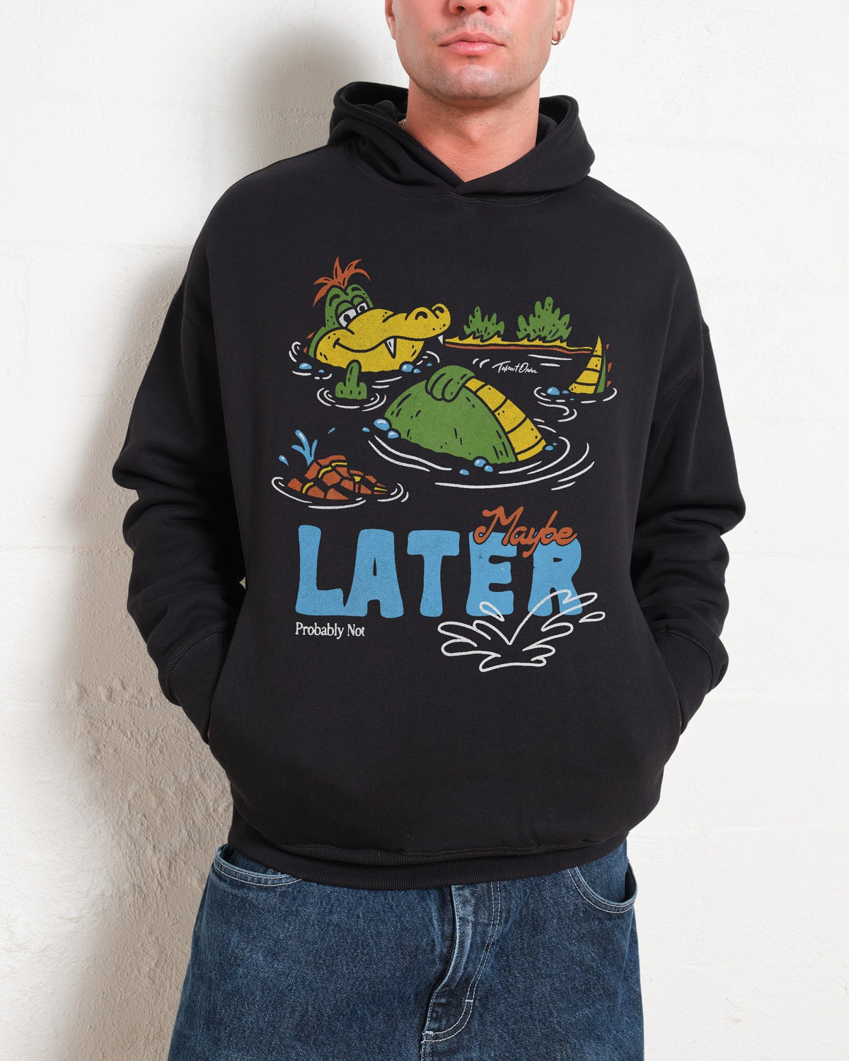 Maybe Later Unisex