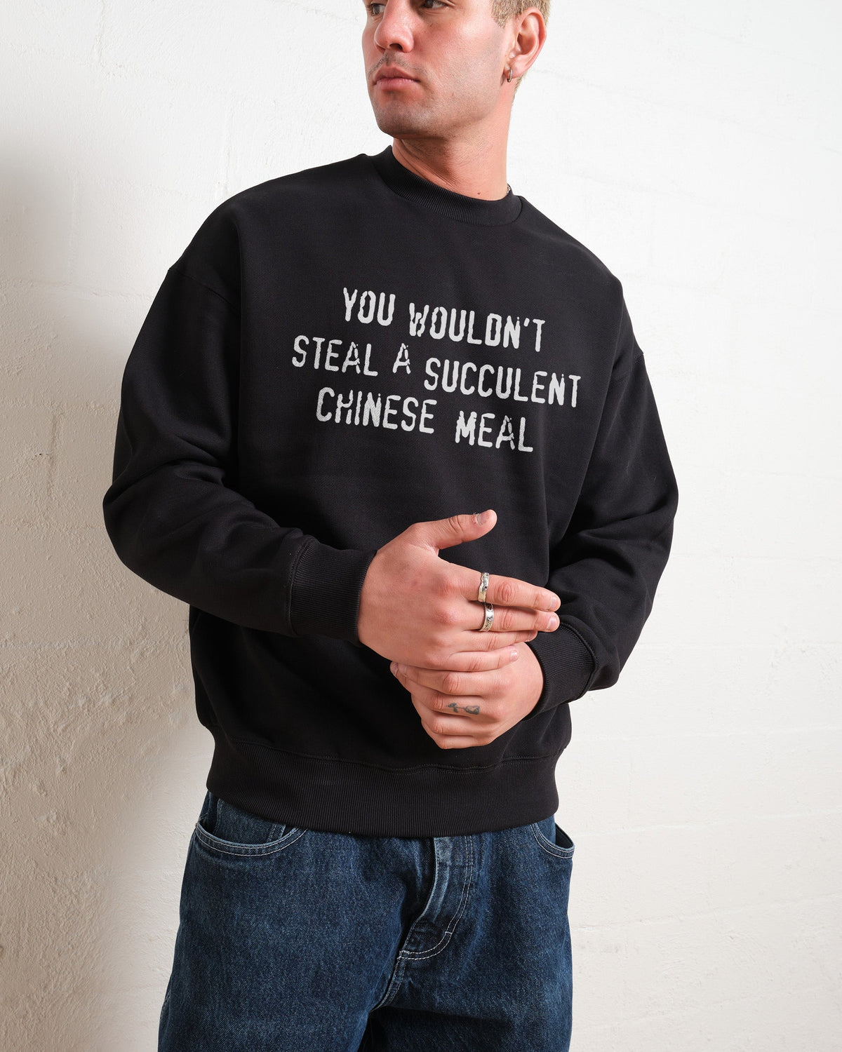 You Wouldn't Steal a Succulent Chinese Meal Unisex