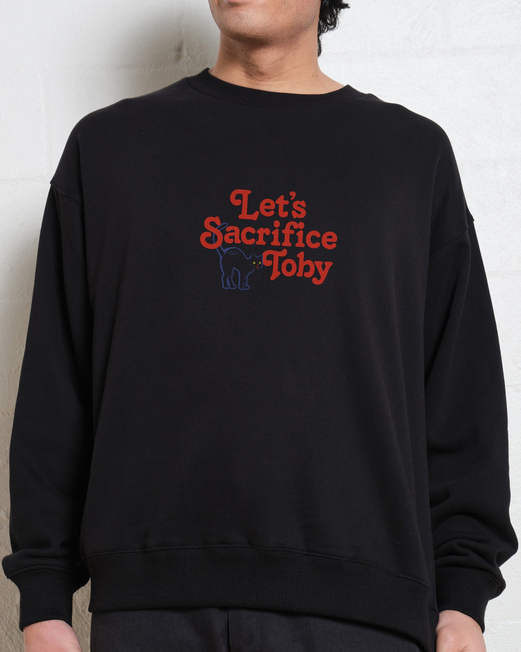 Let's Sacrifice Toby Front and Back Unisex