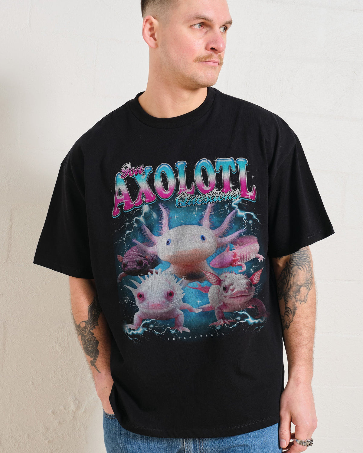 You Axolotl Questions Oversized Tee Unisex