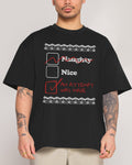 Naughty Nice an Attempt was Made Oversized Tee Unisex