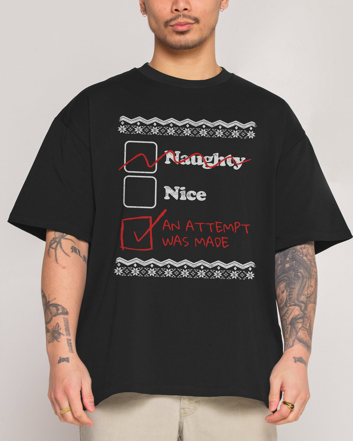 Naughty Nice an Attempt was Made Oversized Tee Unisex