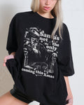 Not The Only One Coming Oversized Tee Unisex