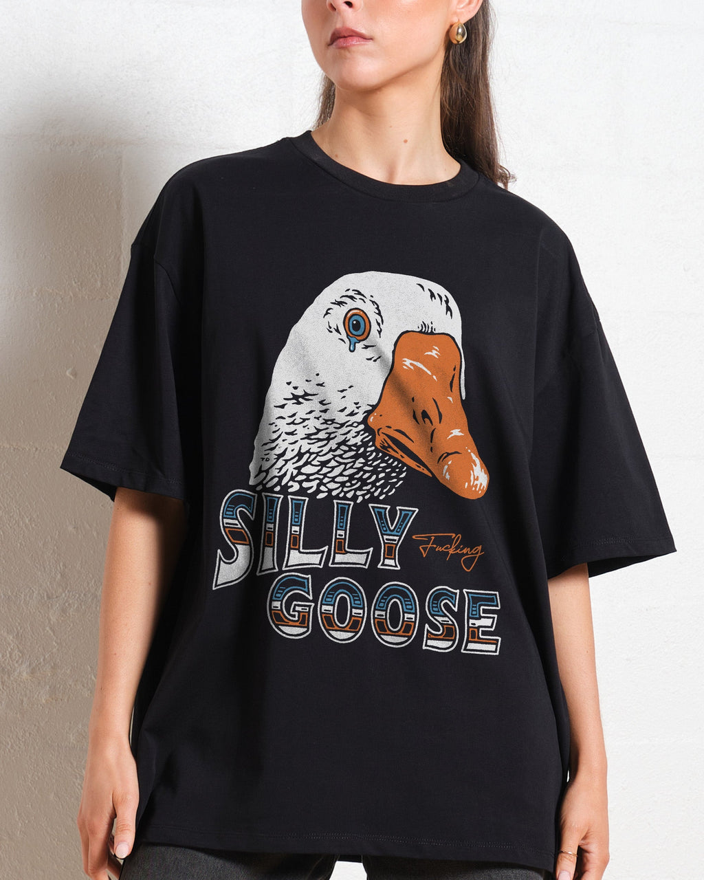 Silly Fkn Goose Oversized Tee Unisex