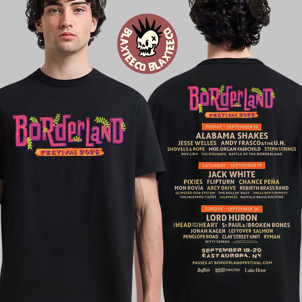Borderland Festival 2026 Full Lineup In East Aurora New York On September 18-20 2026 Two Sided T-Shirt