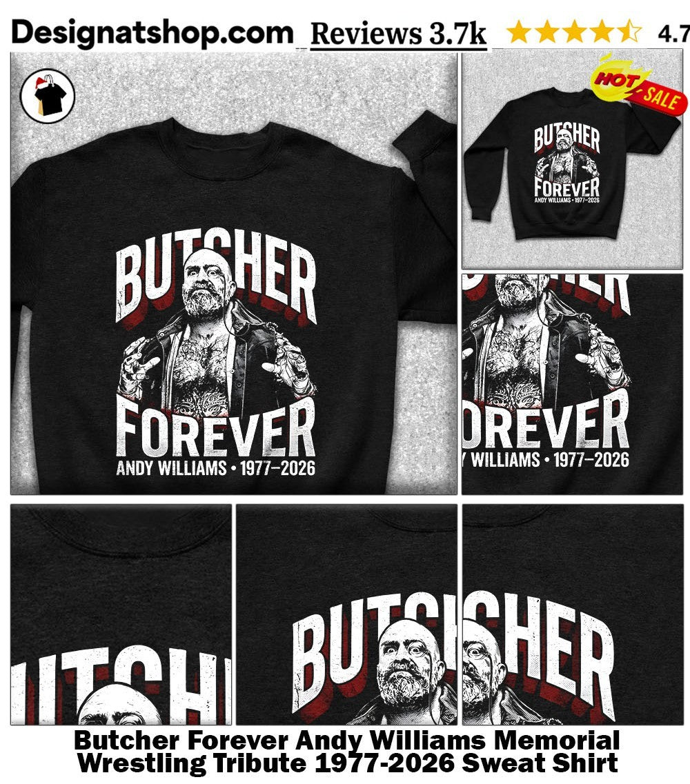 Butcher Forever Andy Williams Memorial Wrestling Tribute 1977-2026 shirt