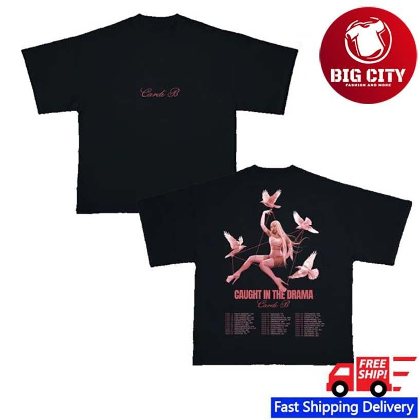 Cardi B Little Miss Drama Tour Two Sided Shirt Unisex