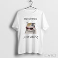 Cat No Stress Just Vibing T Shirt Unisex