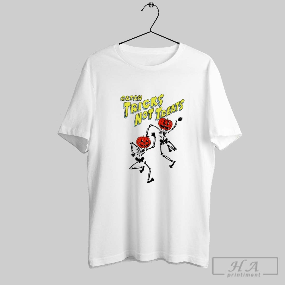 Catch Tricks Not Treats Skeleton Dance Halloween Unisex