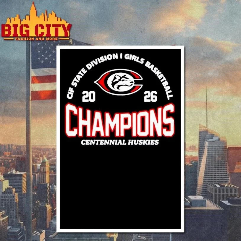 Centennial Huskies 2026 CIF State Division I Girls Basketball Champions Shirt Unisex
