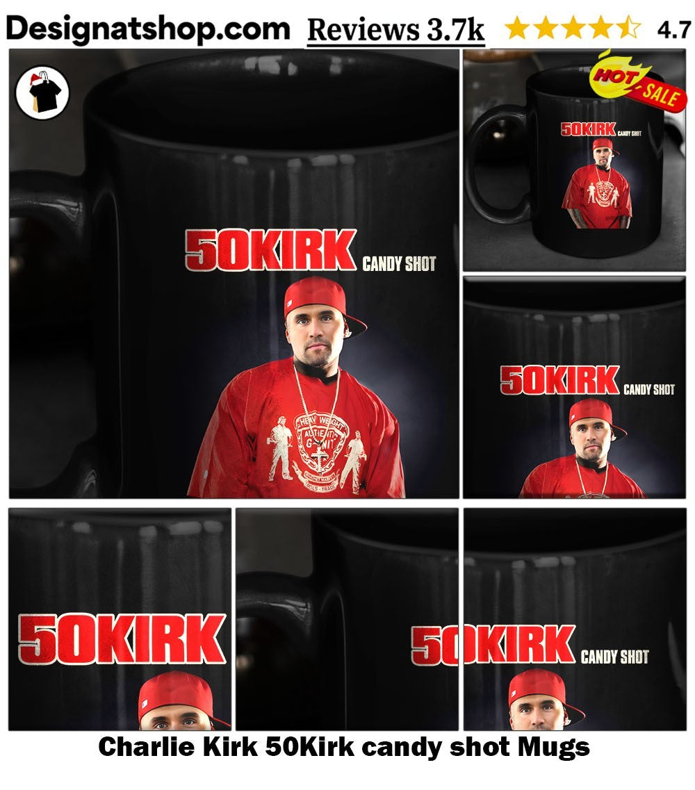 Charlie Kirk 50Kirk candy shot shirt