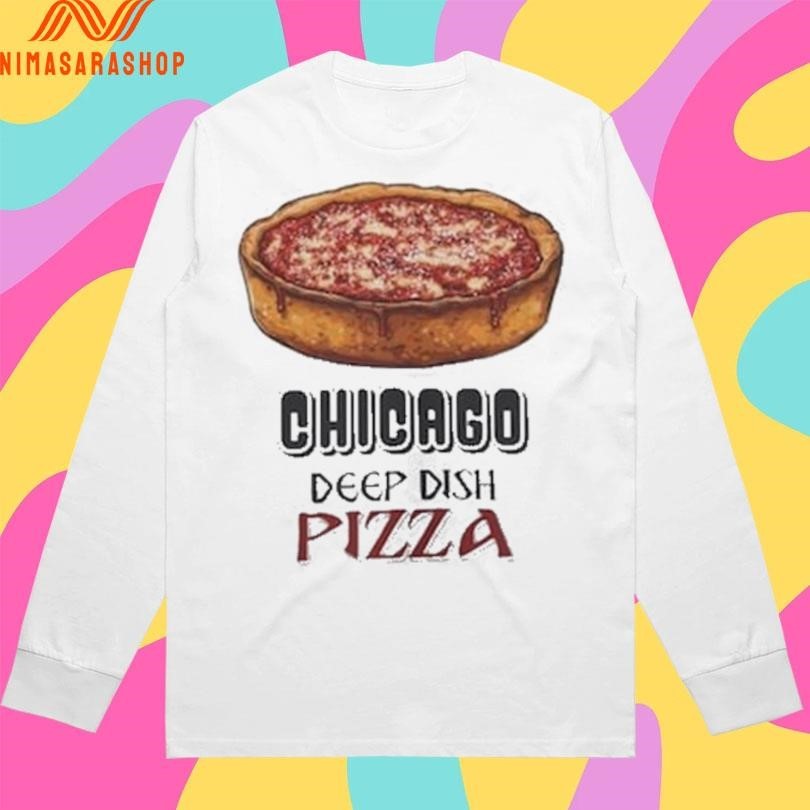 Chicago Deep Dish Pizza Shirts