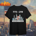 Chicago Is Home Not Indiana Football Shirt Unisex