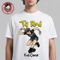 Circle Jerks Joey Castillo Ta Rod Fuck Cancer T-Shirt