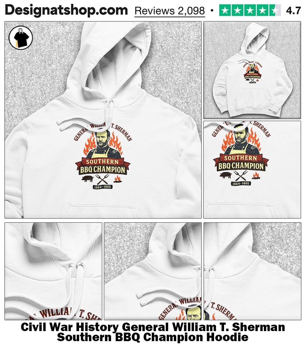 Civil War History General William T. Sherman Southern BBQ Champion shirt