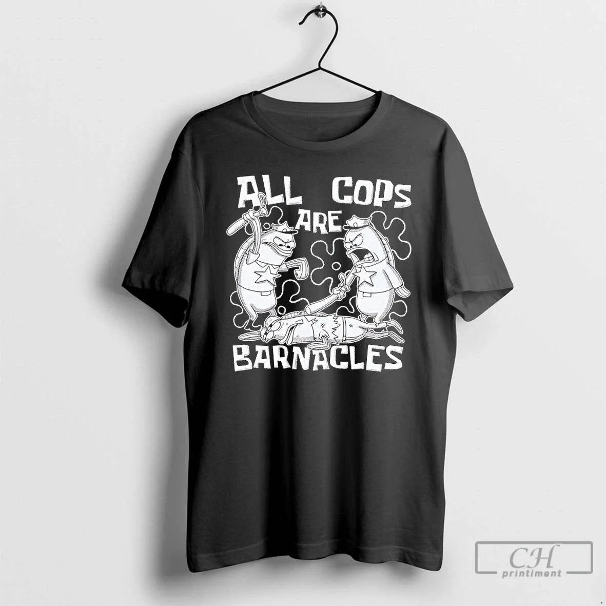 Classic All Cops Are Barnacles Characters Unisex