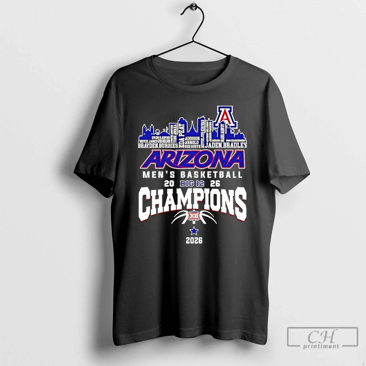 Classic Arizona Mens Basketball 2026 Big 12 Champions Players Names City Skyline T Shirts Sweater