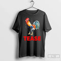 Classic Chicken Tease Unisex