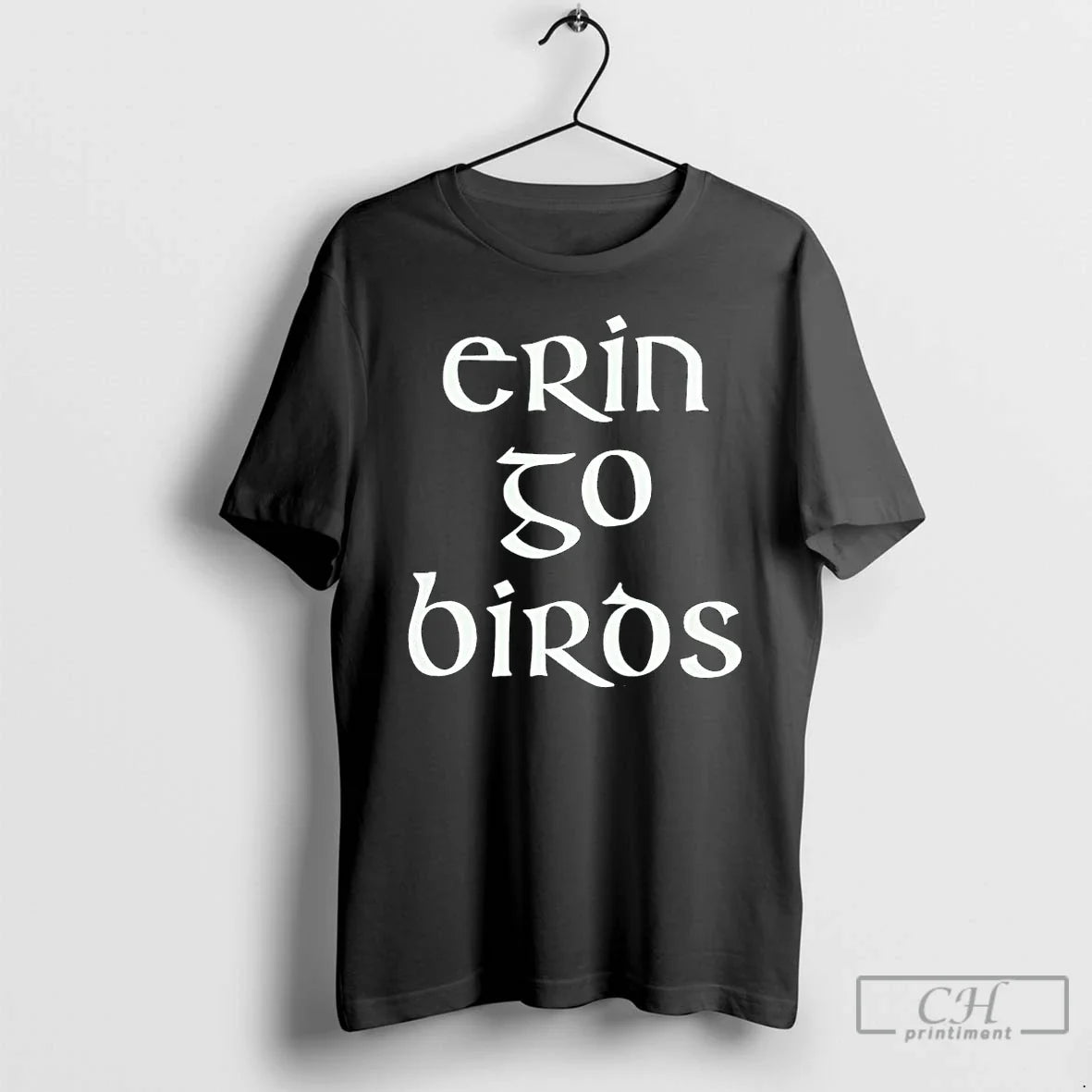Classic Erin Go Birds Text Unisex