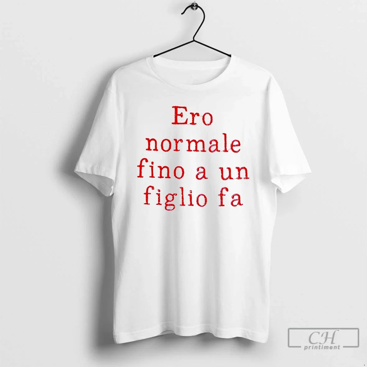 Classic Ero Normale Fino A Un Figlio Fa Unisex
