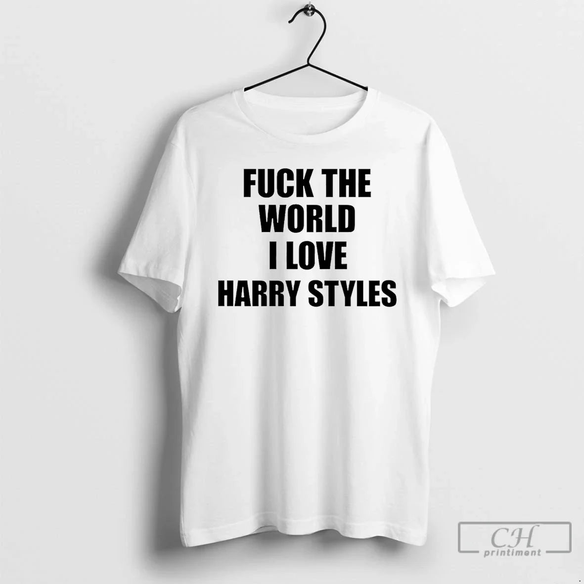 Classic Fuck The World I Love Harry Unisex
