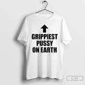 Classic Grippiest Pussy On Earth Unisex