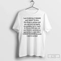 Classic I Am Clinically Insane And I Want Kill Unisex