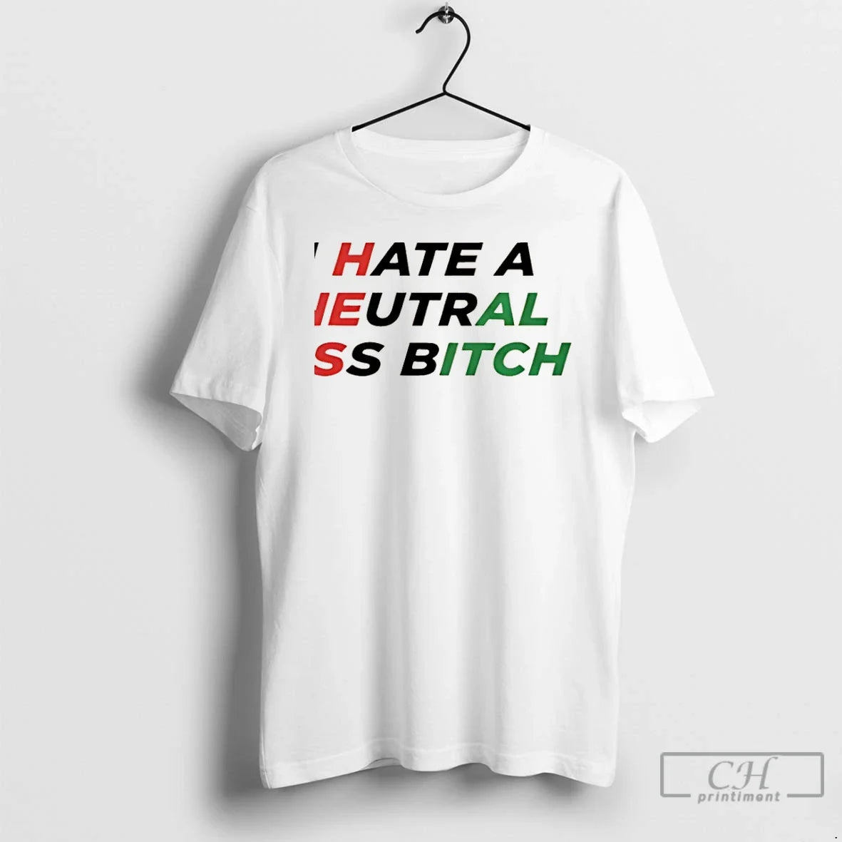 Classic I Hate A Neutral Ass Bitch Iran 2026 Unisex