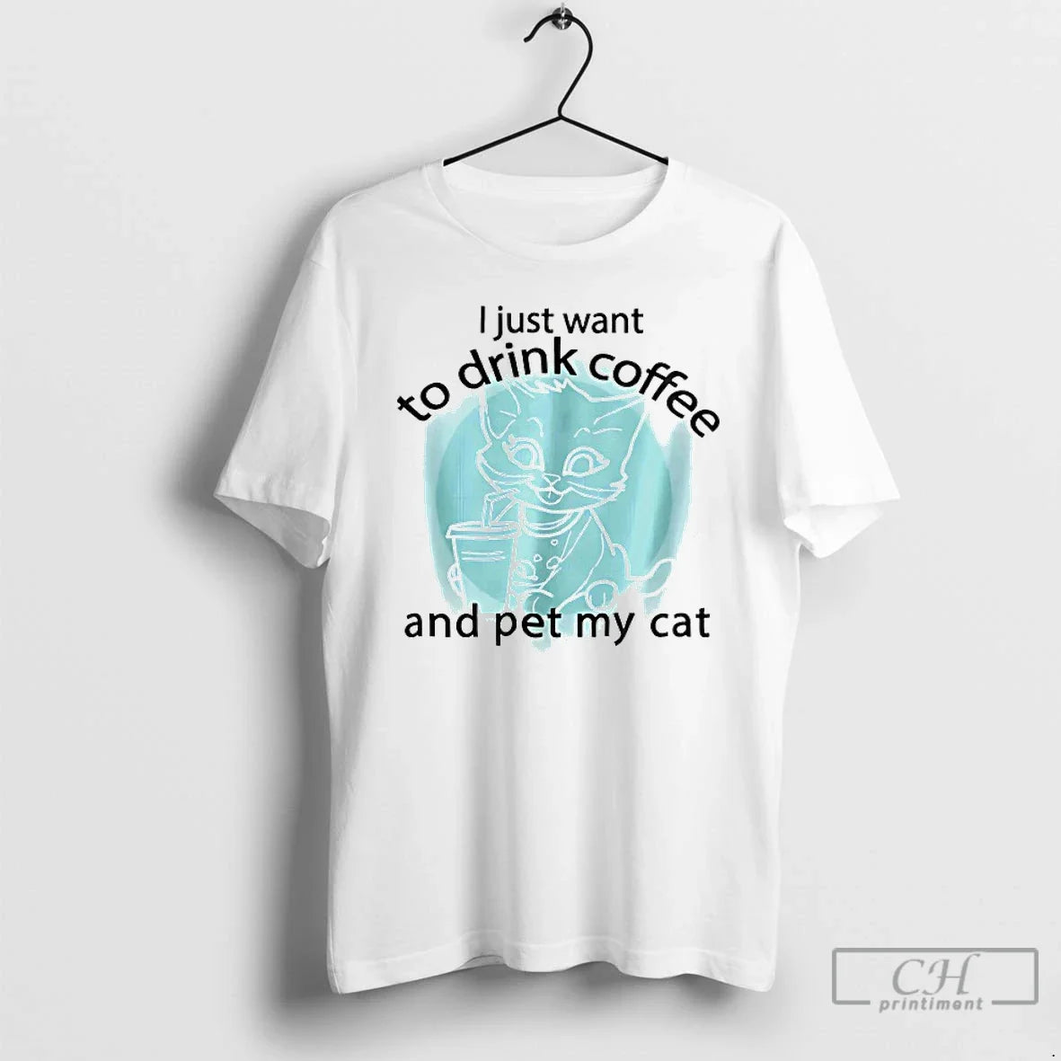 Classic I Just Want To Drink Coffee And Pet My Cat Unisex