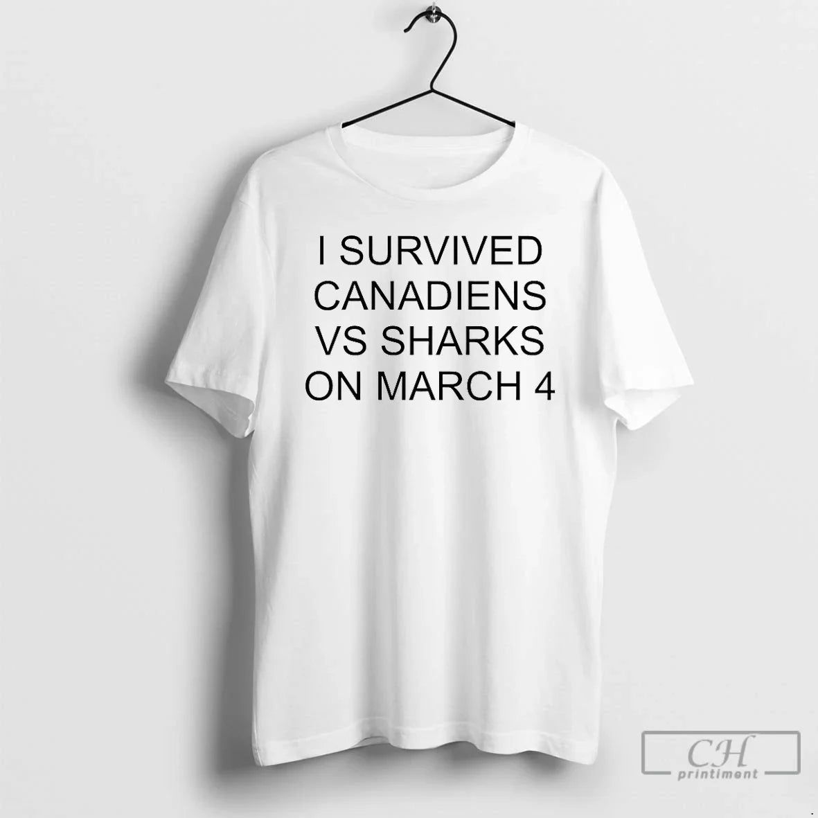 Classic I Survived Canadiens Vs Sharks On March 4 Unisex