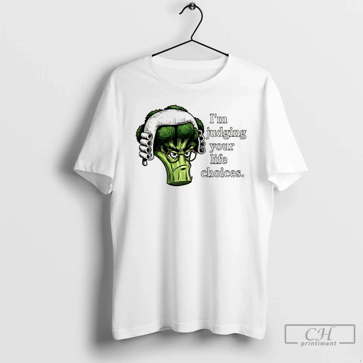 Classic Im Judging Your Life Choices Broccoli Unisex