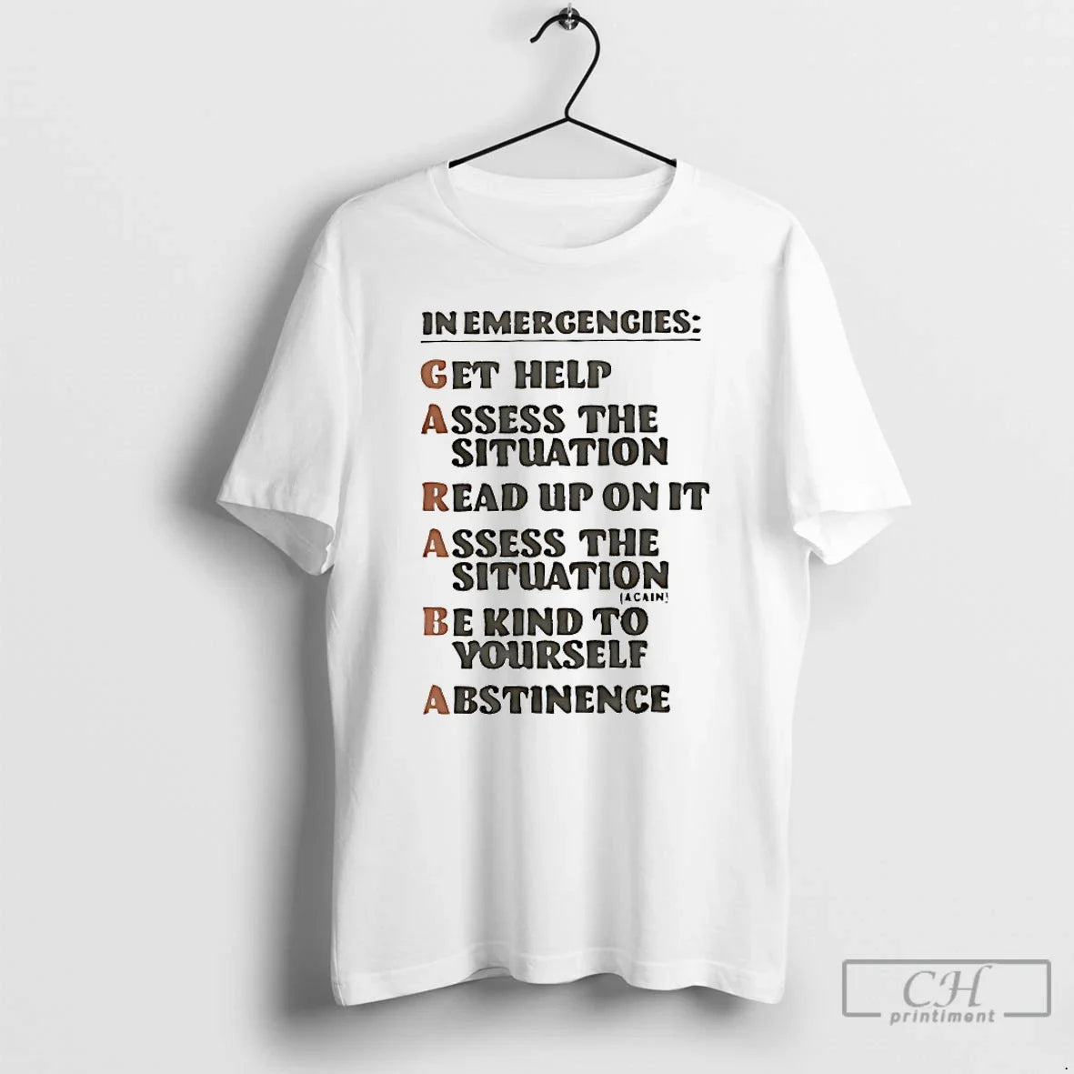 Classic In Emergengies Get Help Assess The Situation Read Up On It T Shirts Sweater Unisex